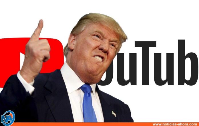 Trump es baneado de YouTube - Noticias Ahora