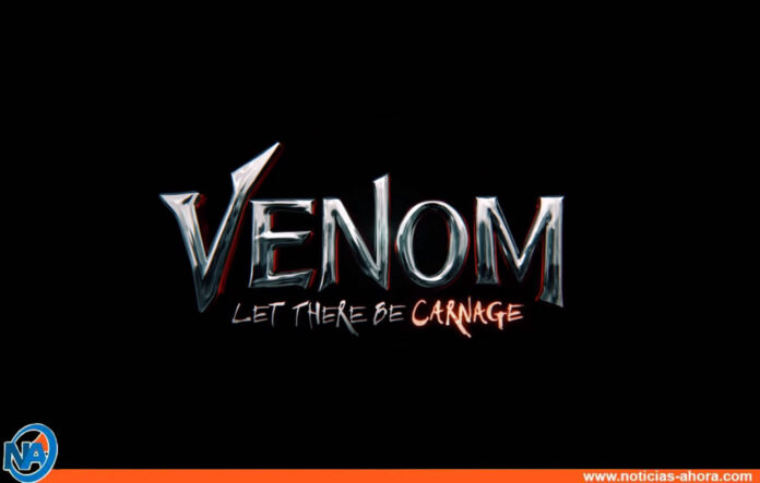 Estreno de Venom Let There Be Carnage - Noticias Ahora