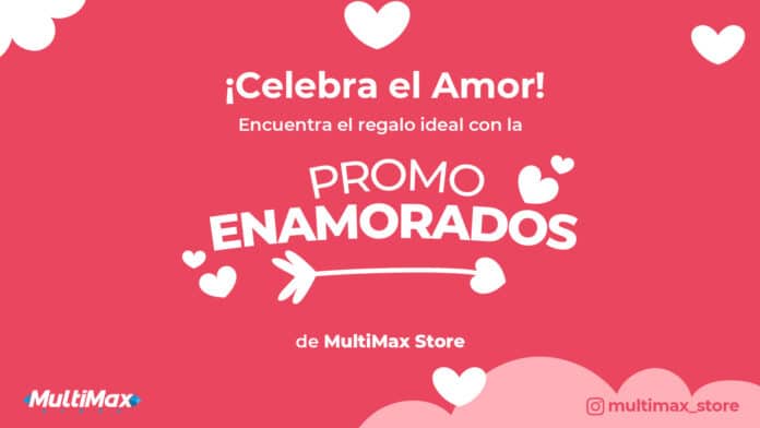 MULTIMAX STORE Promo Enamorados