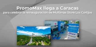 Reinauguración MultiMax Store Los Cortijos