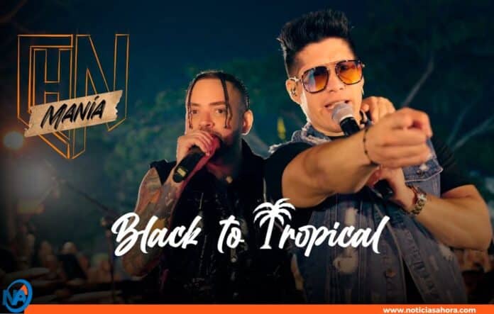 Chyno y Nacho Black to Tropical