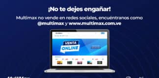 ¡No te dejes engañar! Multimax no vende en redes sociales, encuéntranos como @multimax y www.multimax.com.ve Multimax en Redes Sociales