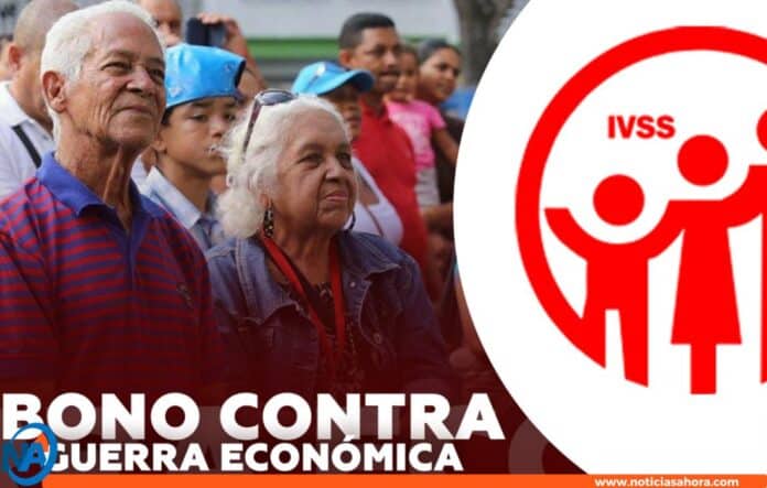 Bono Contra la Guerra Económica para Pensionados del IVSS