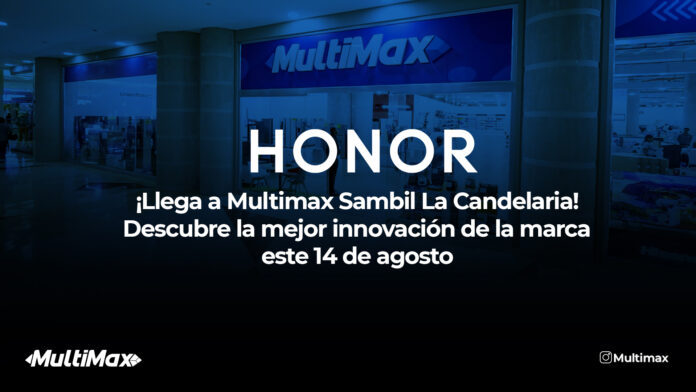 Multimax Honor la Candelaria HONOR en Multimax La Candelaria