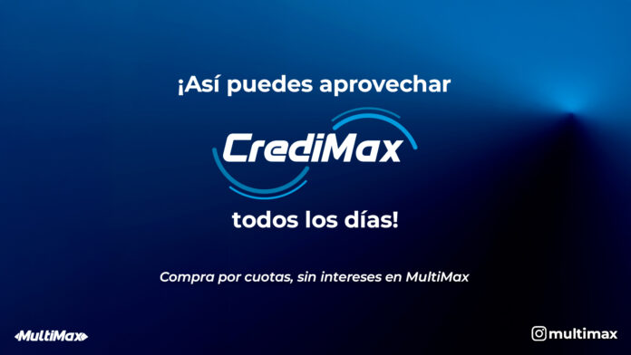 CrediMax todos los días CrediMax todos los días