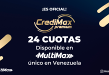 CrediMax Premium 24 cuotas disponible en MultiMax, único en Venezuela CrediMax Premium 24 cuotas