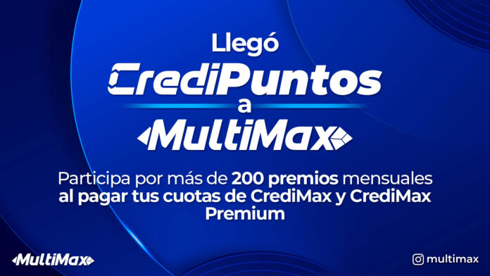 Participa por más de 200 premios mensuales al pagar tus cuotas CrediPuntos MultiMax
