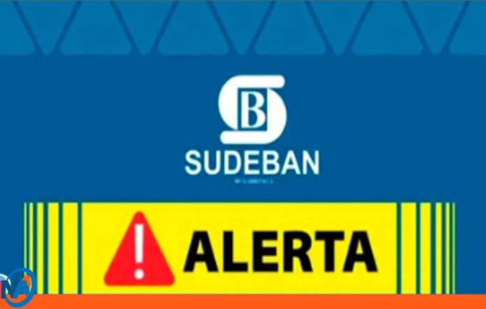 Sudeban advierte falsas modalidades estafa Sudeban advierte falsas modalidades estafa